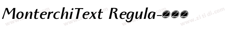 MonterchiText Regula字体转换